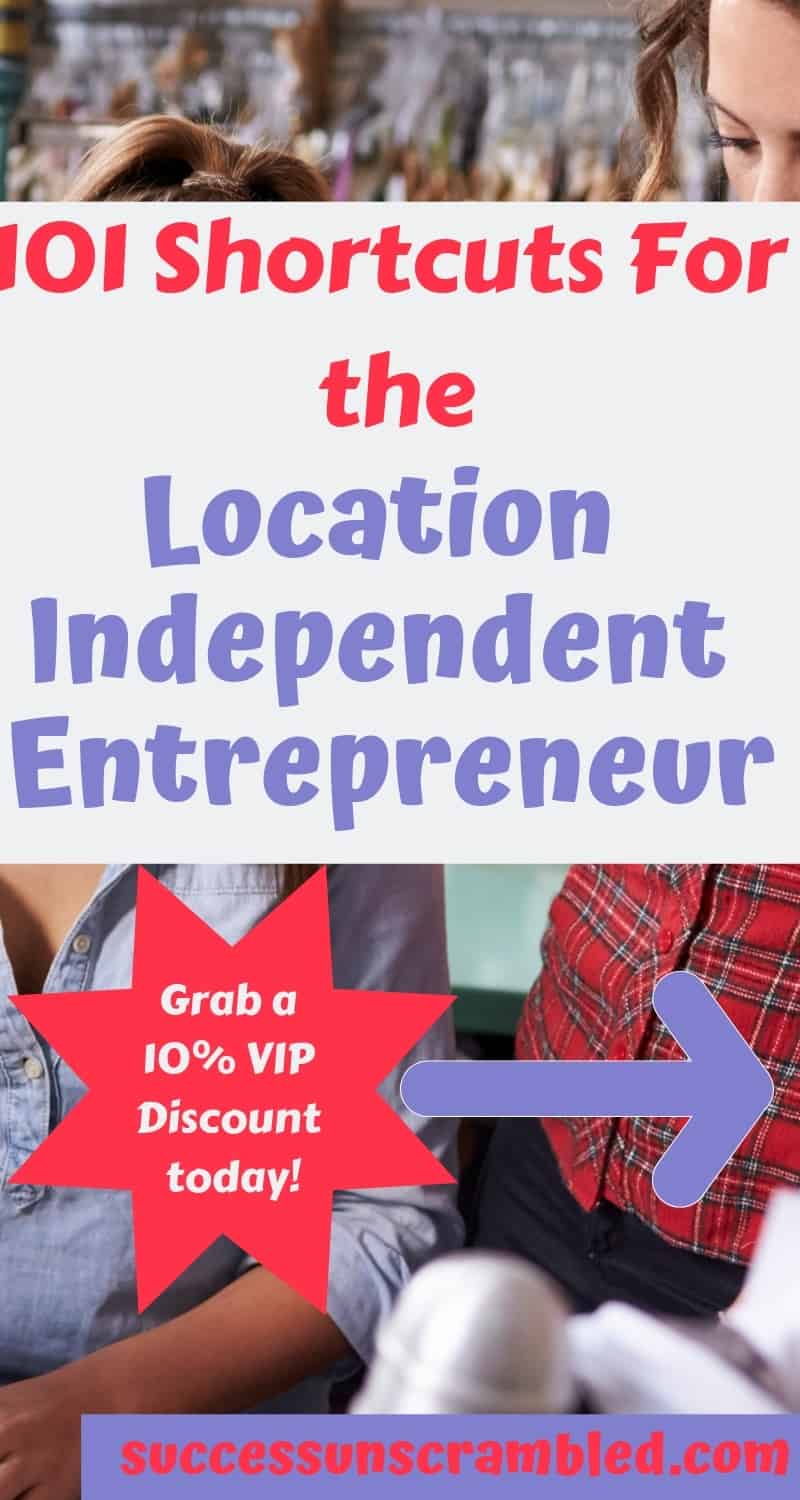 101 Shortcuts for the Location independent Entrepreneur