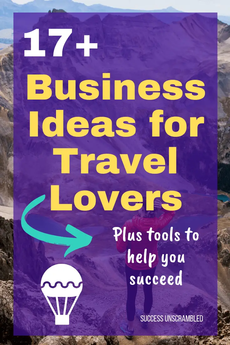 17 Business Ideas for Travel Lovers