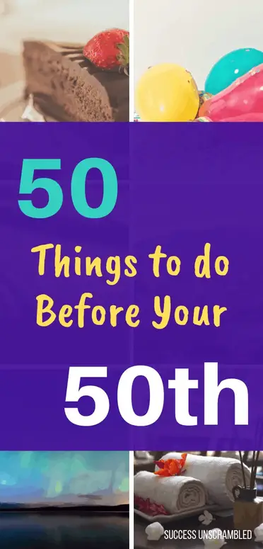 50 Things To Do on Your Birthday