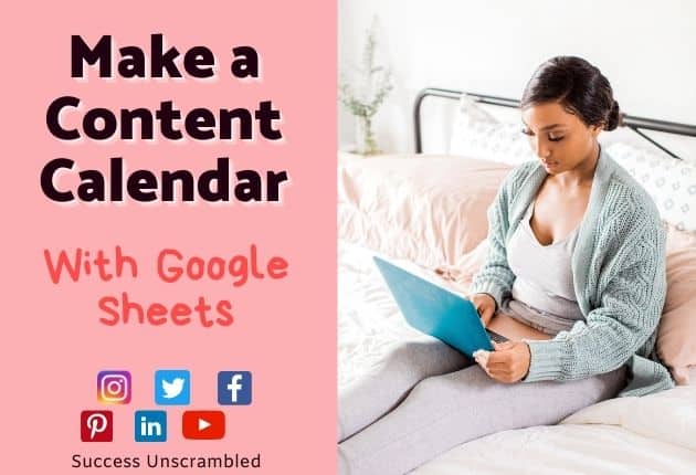 How to Make a Content Calendar Using Google Sheets [Step by Step]